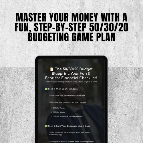 The 50/30/20 Budget Blueprint: Your Fun & Fearless Financial Checklist | Saving Money Guide | 50 30 20 Budget | Monthly Budget Checklist PDF