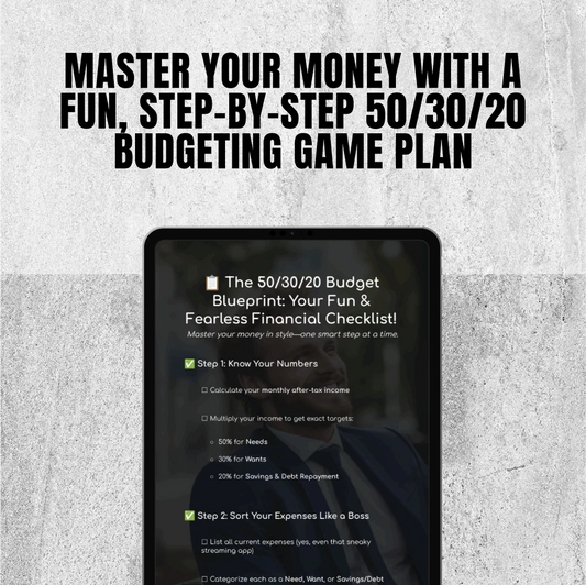 The 50/30/20 Budget Blueprint: Your Fun & Fearless Financial Checklist | Saving Money Guide | 50 30 20 Budget | Monthly Budget Checklist PDF