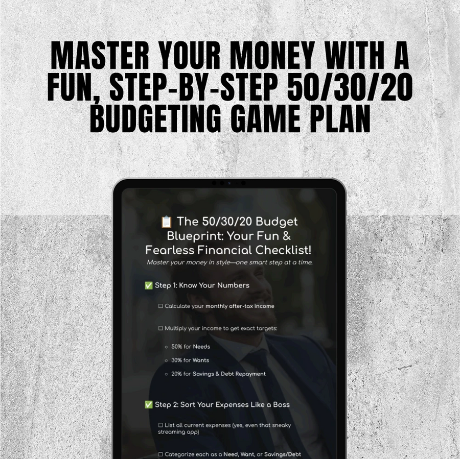 The 50/30/20 Budget Blueprint: Your Fun & Fearless Financial Checklist | Saving Money Guide | 50 30 20 Budget | Monthly Budget Checklist PDF