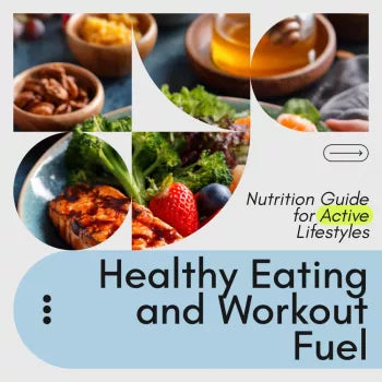 Your Healthy Eating and Workout Fuel Checklist – Perfect Nutrition Guide for Active Lifestyles