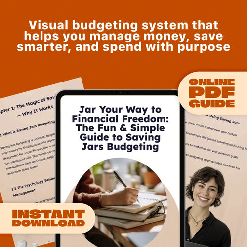 Jar Your Way to Financial Freedom: The Fun & Simple Guide to Saving Jars Budgeting | Digital Budget Planner | Saving Jars Budgeting System | Money Management eBook