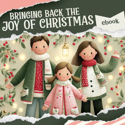 Bringing Back the Joy of Christmas | Holiday Stress Relief Guide, Intentional Christmas Planning eBook, Simplified Christmas Checklist, Slow-Living Holiday Guide (Digital Download) - DSARD