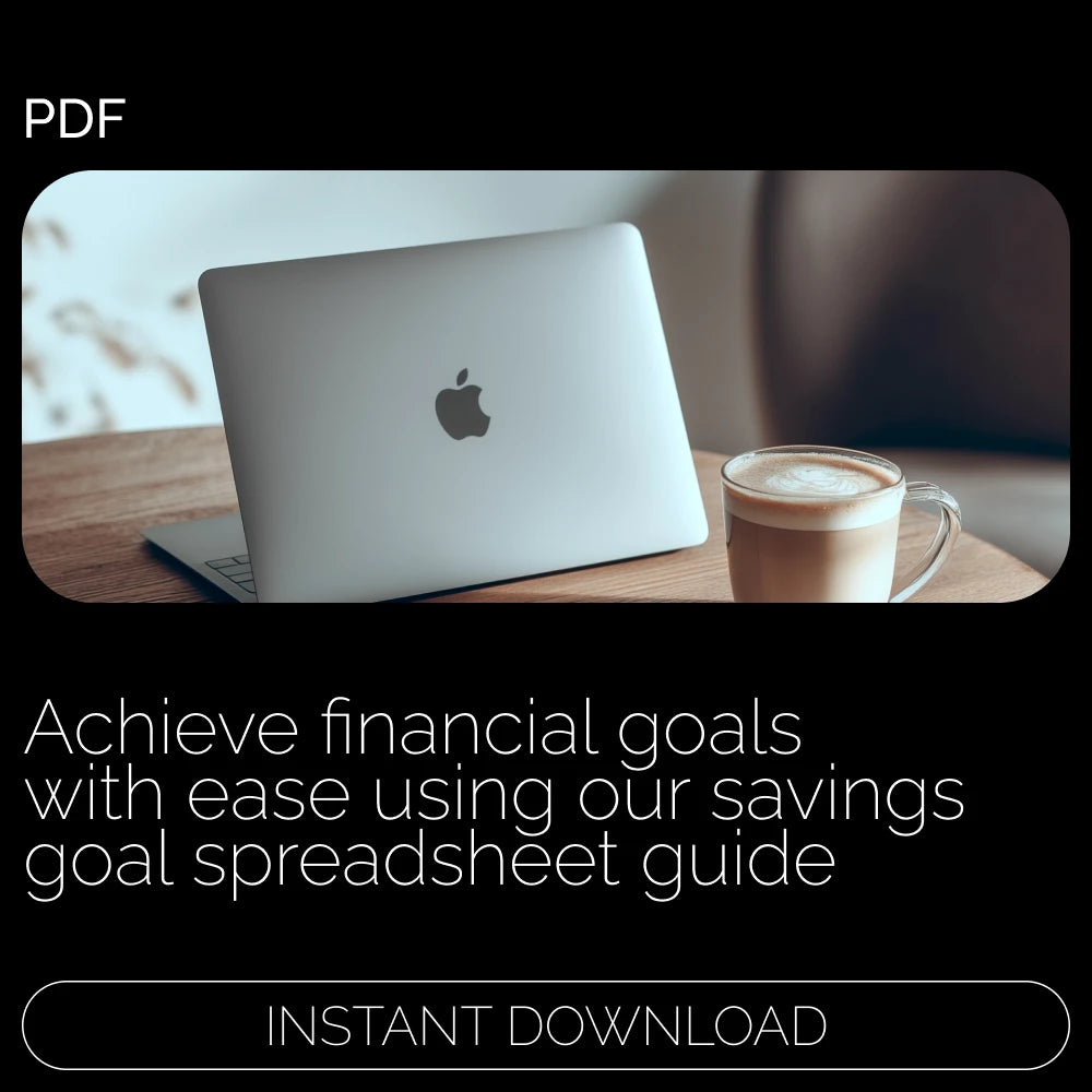 The Ultimate Savings Goal Spreadsheet: Your Complete Guide to Reaching Financial Milestones