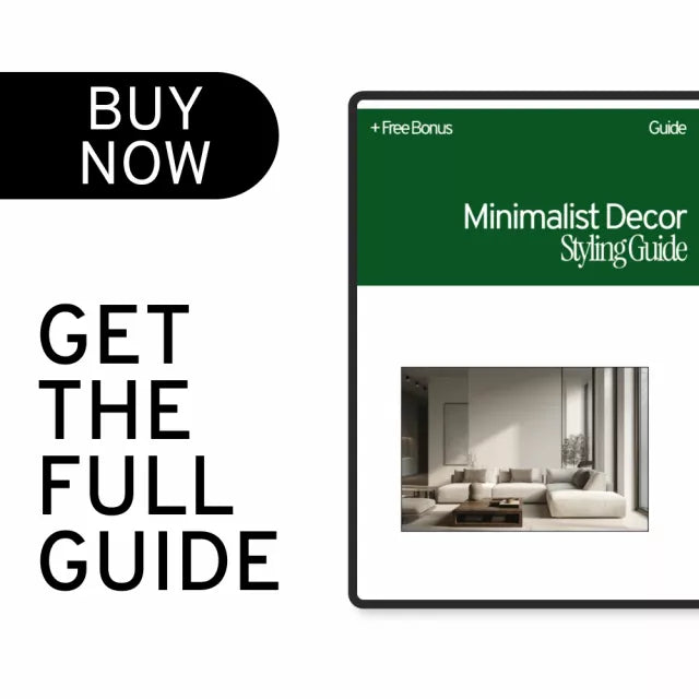 Minimalist Decor Styling Guide – Modern Minimalist Home Decor eBook, Minimalist Interior Design Digital Download, Simple Living & Decluttering Guide