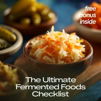 The Ultimate Fermented Foods Checklist – Your Complete Guide to Probiotic-Rich Foods