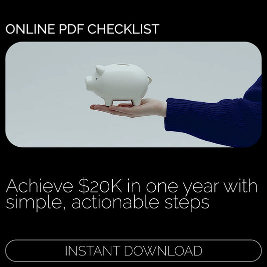The $20K in 1 Year Power Checklist: Your Guide to Saving $20K in 12 Months