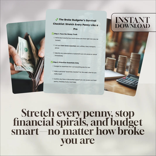The Broke Budgeter’s Survival Checklist: Stretch Every Penny Like a Pro | How to Budget When You’re Broke | Printable PDF Money Planner