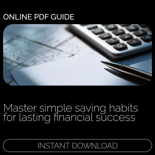 Save Smart: Mastering Money Habits That Stick | Budgeting Guide, Money-Saving eBook, Financial Planning Printable, Personal Finance Digital Download