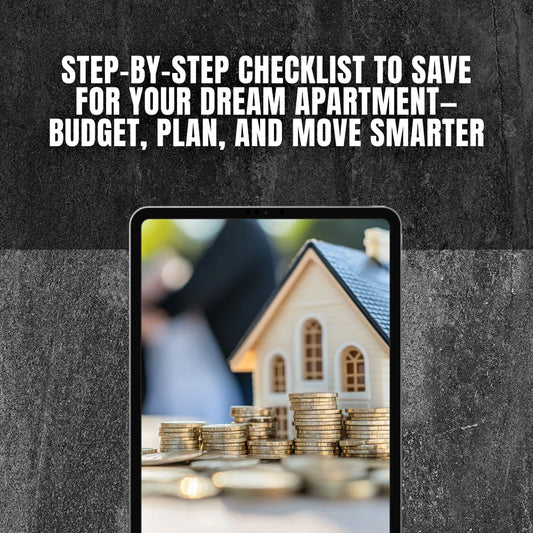 Your Apartment Savings Success Checklist: Unlock Your Dream Home Step-by-Step | Budgeting & How to Save Up for an Apartment Guide