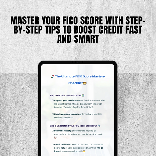 The Ultimate FICO Score Mastery Checklist | Credit Score Improvement Guide | How to Get My FICO Score for Free | Digital Download