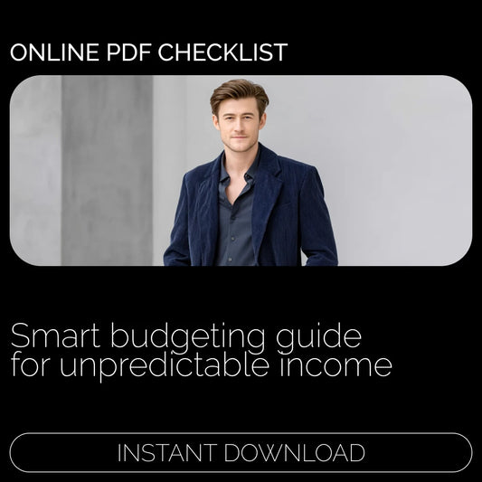 The Irregular Income Mastery: Take Control of Your Finances | Income Uncertainty Budgeting Techniques Checklist for Freelancers, Creators & Entrepreneurs | Digital Download