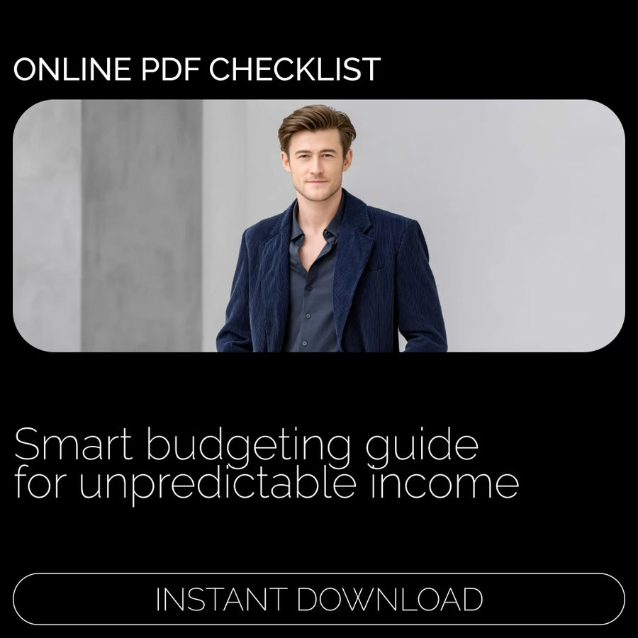 The Irregular Income Mastery: Take Control of Your Finances | Income Uncertainty Budgeting Techniques Checklist for Freelancers, Creators & Entrepreneurs | Digital Download