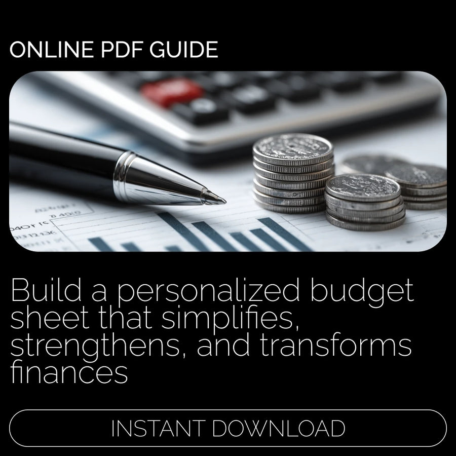 A Beginner-Friendly Guide to Building Your Own Custom Budget Sheet | Customizable Budget Sheet Tutorial | Printable Personal Finance Guide for Beginners