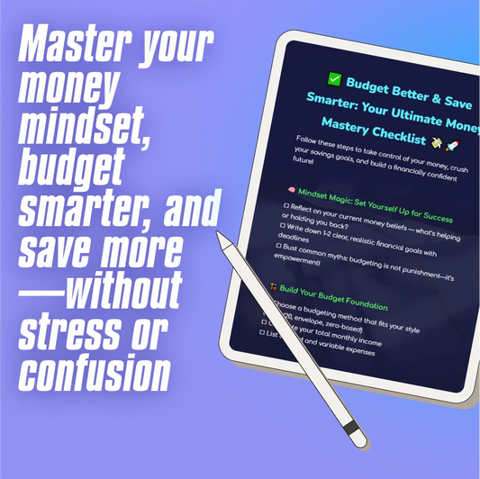Budget Better & Save Smarter: Your Ultimate Money Mastery Checklist | Digital Download for How to Budget Better and Save Money