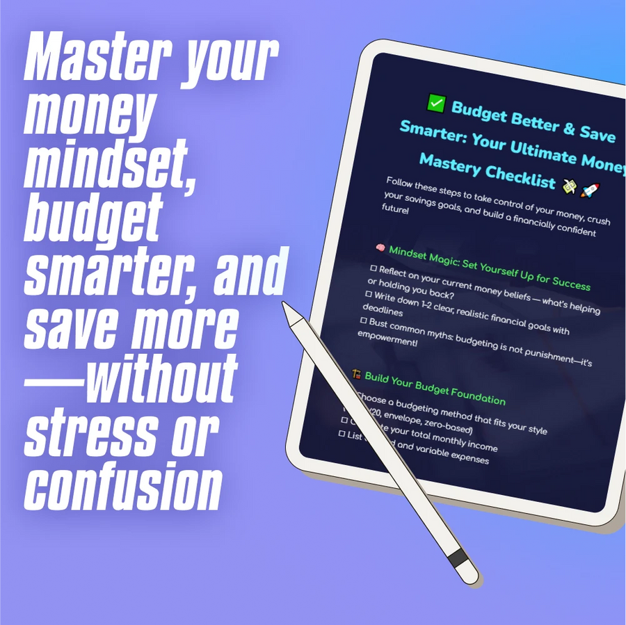 Budget Better & Save Smarter: Your Ultimate Money Mastery Checklist | Digital Download for How to Budget Better and Save Money