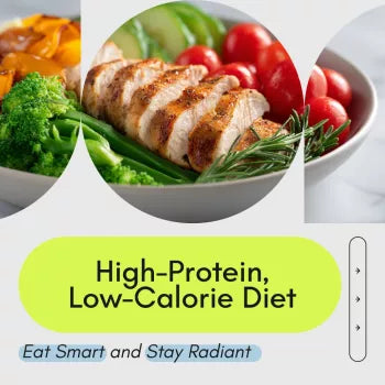 How to Eat Smart and Stay Radiant with a High-Protein, Low-Calorie Diet | Digital Guide for Fat Loss, Healthy Eating & Simple High-Protein Meals