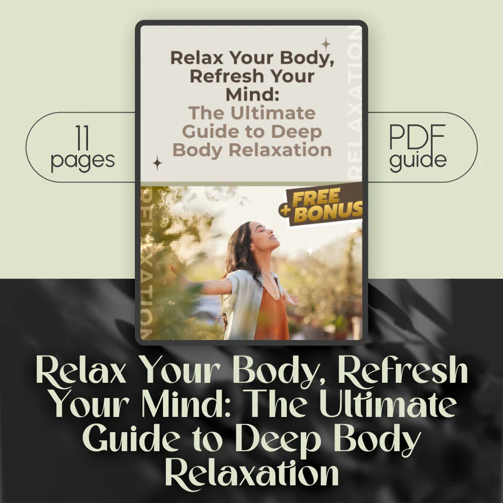 Relax Your Body, Refresh Your Mind: The Ultimate Guide to Deep Body Relaxation | Body Relax Techniques | Digital Wellness eBook