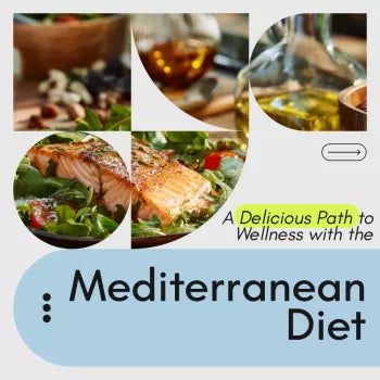 A Delicious Path to Wellness with the Mediterranean Diet | Digital Mediterranean Diet Guide, Meal Plans & Lifestyle eBook