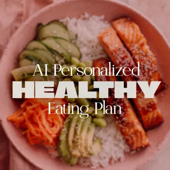 Your AI Personalized Healthy Eating Plan | Digital Download Guide | Smart Nutrition eBook, Healthy Lifestyle Checklist, AI Meal Planning