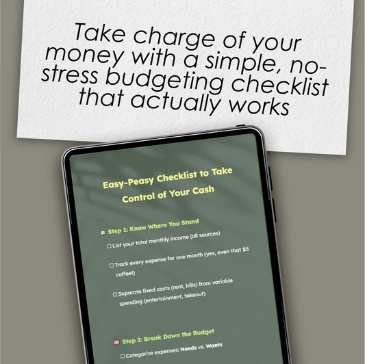 Easy-Peasy Checklist to Take Control of Your Cash | How to Create a Budget for Beginners | Printable Budgeting PDF