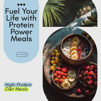 Fuel Your Life with Protein Power Meals That Work - The Ultimate Guide to High-Protein Diet Meals
