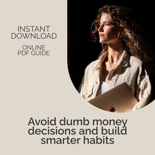 Dumb Money Decisions: How to Avoid Mistakes | Practical Money Guide for Smarter Choices, Budgeting & Financial Confidence