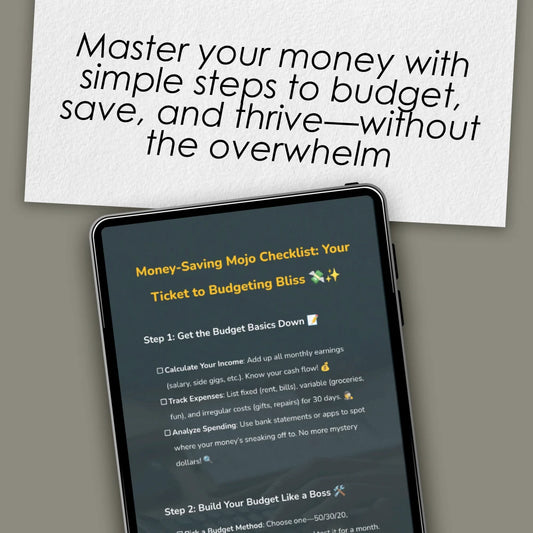 Money-Saving Mojo Checklist: Your Ticket to Budgeting Bliss | How to Live on a Budget and Save Money | Budget Guide Digital Download