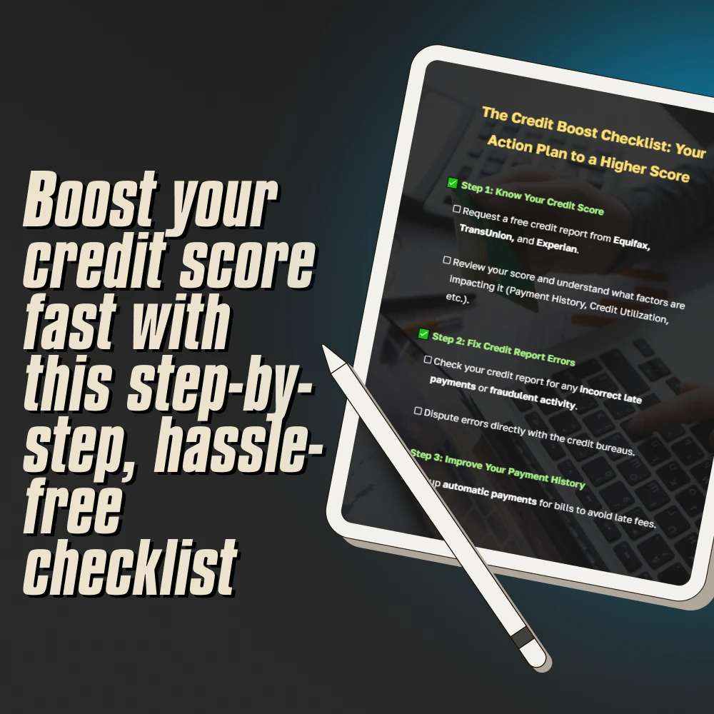 The Credit Boost Checklist: Your Action Plan to a Higher Score | How to Improve Credit Score Fast | Digital Download Checklist
