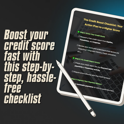 The Credit Boost Checklist: Your Action Plan to a Higher Score | How to Improve Credit Score Fast | Digital Download Checklist