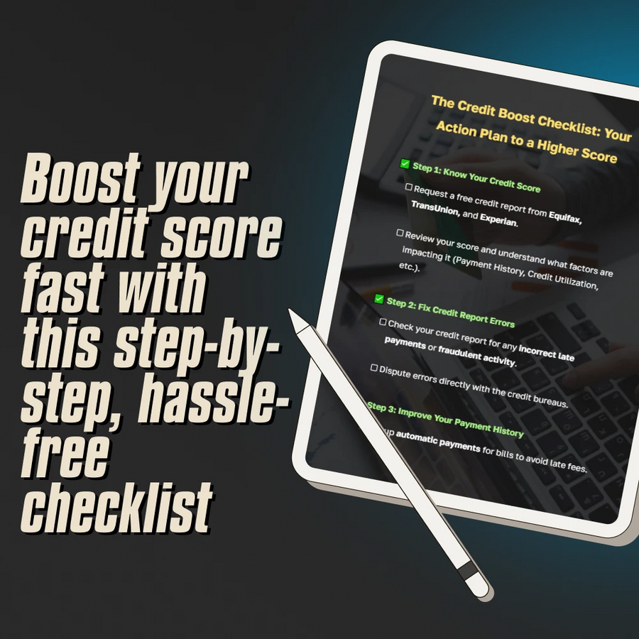 The Credit Boost Checklist: Your Action Plan to a Higher Score | How to Improve Credit Score Fast | Digital Download Checklist