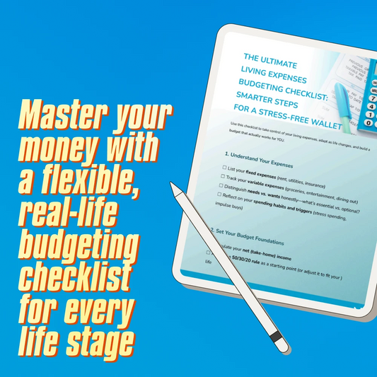 The Ultimate Living Expenses Budgeting Checklist: Smarter Steps for a Stress-Free Wallet | Budget Planner | Digital Download | How Much to Budget for Living Expenses