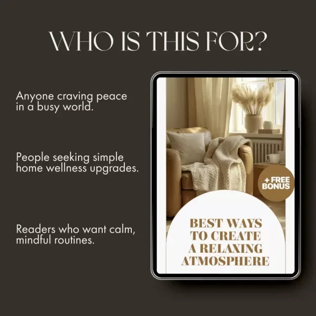 Best Ways to Create a Relaxing Atmosphere Checklist | Printable Home Serenity Guide | Digital Download for Calm & Peaceful Spaces - DSARD