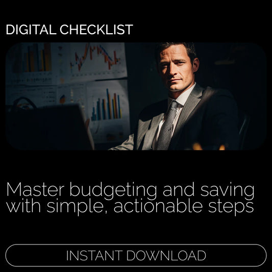 Your Money Makeover: Ultimate Budgeting Checklist for Managing Finances & Saving Money