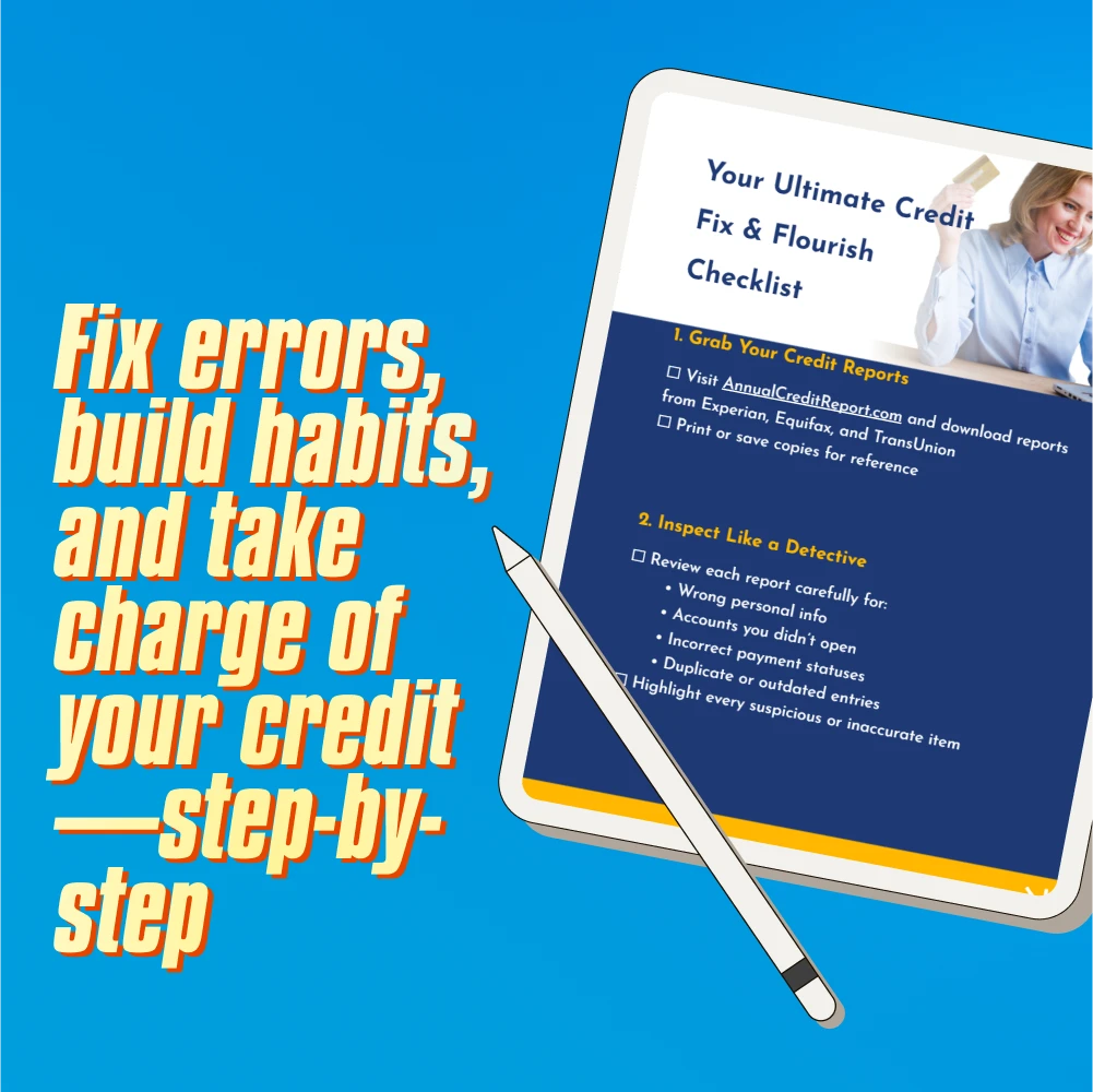 Your Ultimate Credit Fix & Flourish Checklist | Digital Credit Repair Guide | How Do Credit Repair Companies Work