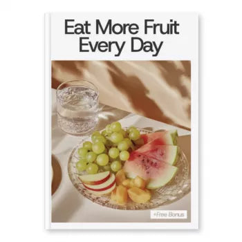 Eat More Fruit Every Day – Printable Checklist Guide | Simple System for How to Eat More Fruit | Healthy Habit Builder Digital Download
