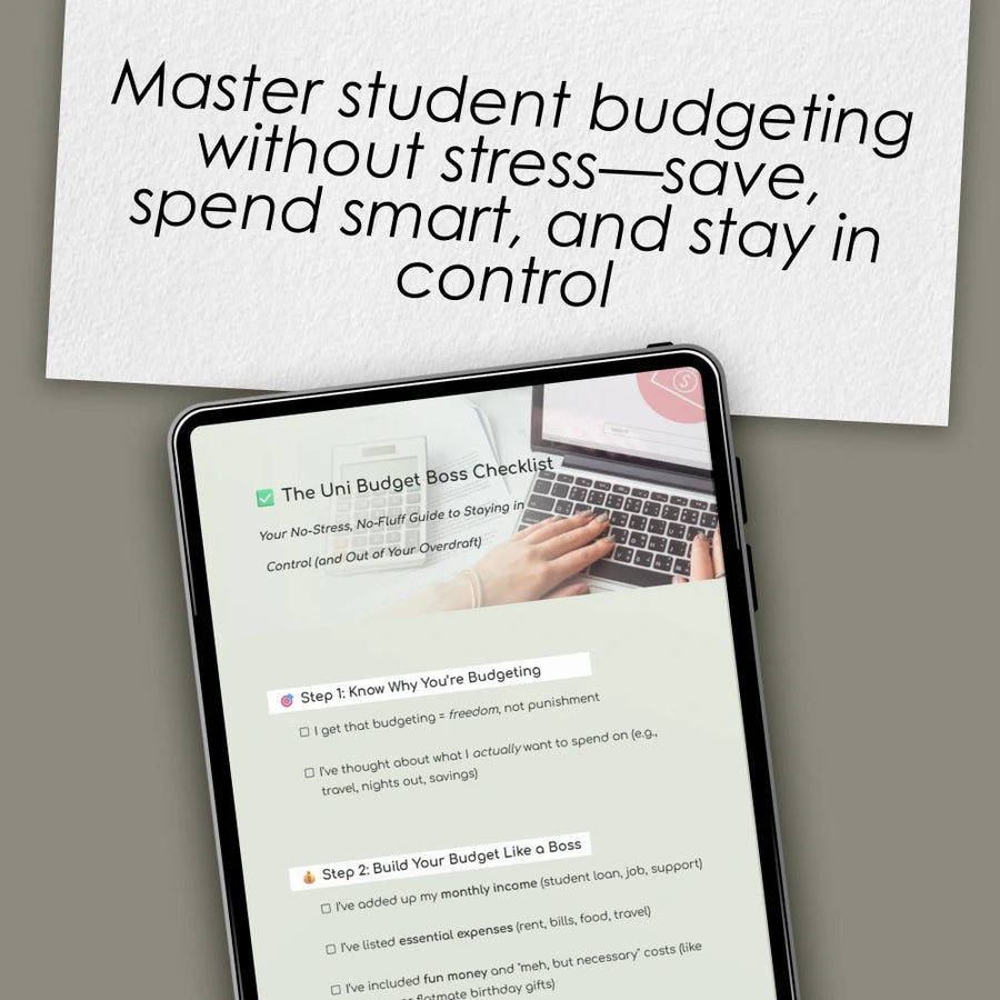 The Uni Budget Boss Checklist | Digital Download | How to Budget at Uni Like a Pro | Student Money Planner