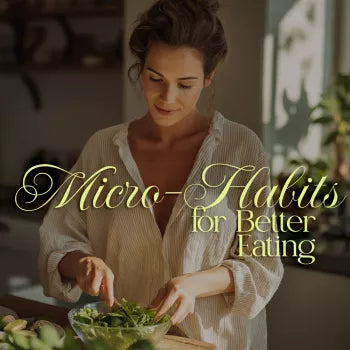 Micro-Habits for Better Eating Checklist | Healthy Eating Habits Guide | Digital Download Wellness Planner