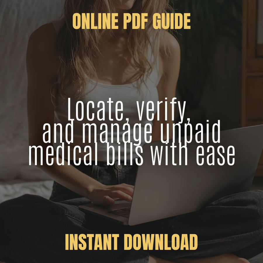 The Guide to Finding and Managing Your Unpaid Medical Bills | Digital eBook on How to Find Unpaid Medical Bills and Take Control of Healthcare Debt