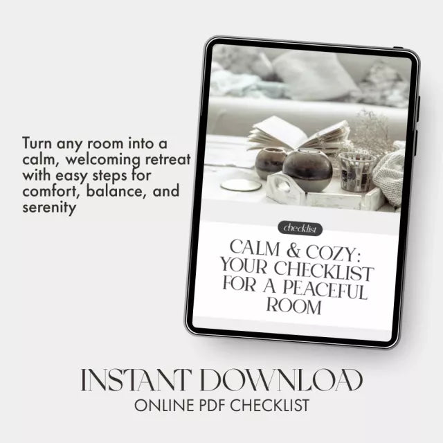 Calm & Cozy: Your Checklist for a Peaceful Room | Digital Download for Creating a Serene Space | How to Make a Room Feel Calm and Peaceful Printable Guide