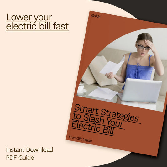 Smart Strategies to Slash Your Electric Bill | Practical Guide on How to Lower Your Electric Bill, Save Energy & Reduce Monthly Costs