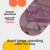 The Post No-Buy Survival Checklist – Simple System for How to Avoid Binge Spending After No-Buy Ends | Mindful Spending Reset Digital Download thumbnail 2