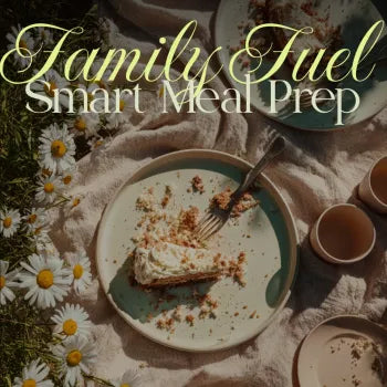 Family Fuel: Smart Meal Prep for Healthier, Happier Homes | Digital eBook Guide for Family Health Meal Prep, Meal Planning & Time-Saving Cooking Strategies