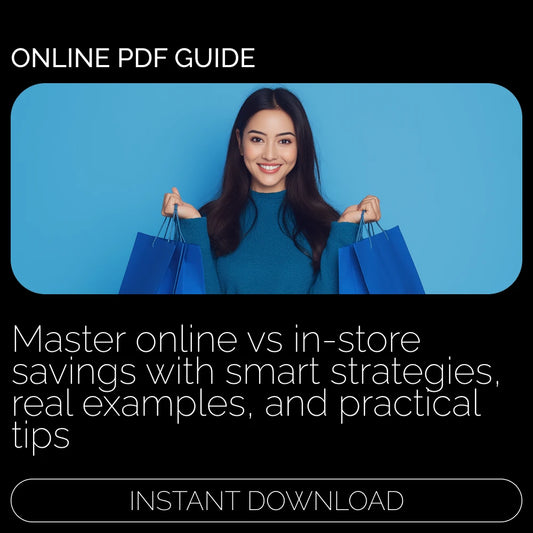 Clicks vs. Carts: The Smart Shopper’s Guide to Online and In-Store Savings – Budget Strategy eBook | Online vs in-store savings Guide | Digital Download