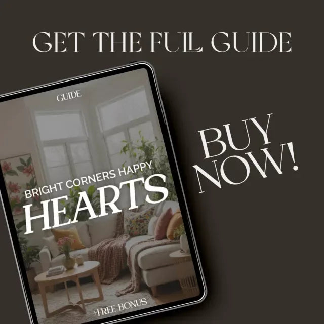 Bright Corners Happy Hearts | Digital Guide to the Best Way to Make Home Cheerful, Cozy, and Full of Joy | Printable eBook for Creating a Happy Home - DSARD