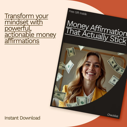 Money Affirmations That Actually Stick – Wealth Mindset Checklist for Prosperity
