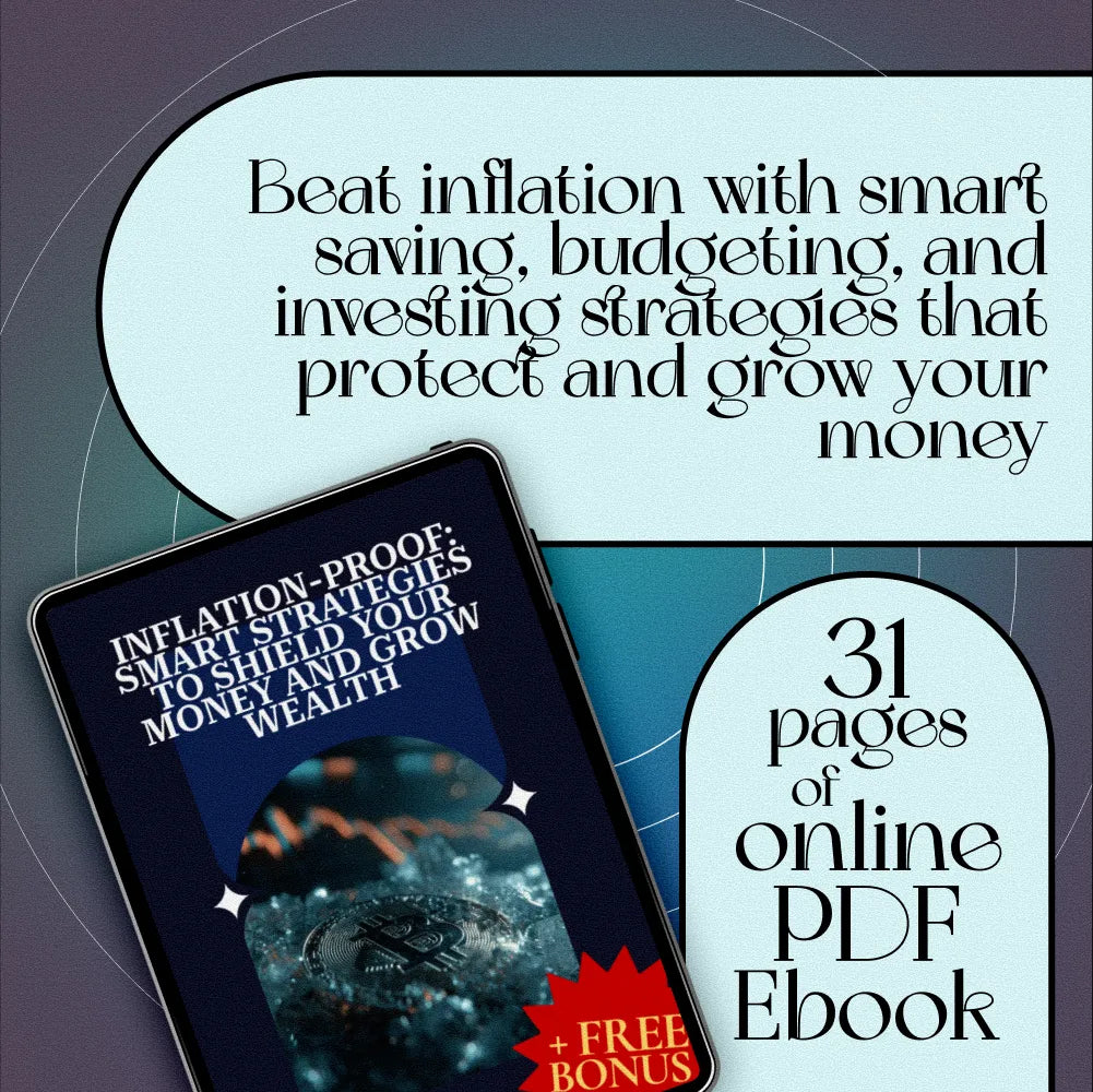 Inflation-Proof: Smart Strategies to Shield Your Money and Grow Wealth | Ebook on How to Save Money from Inflation, Build Wealth & Budget Better