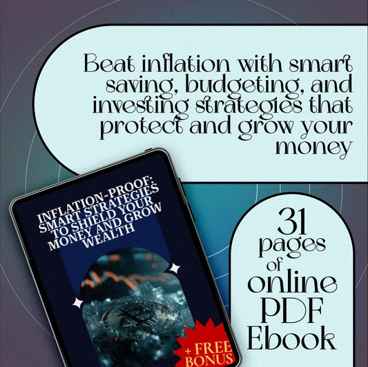 Inflation-Proof: Smart Strategies to Shield Your Money and Grow Wealth | Ebook on How to Save Money from Inflation, Build Wealth & Budget Better