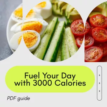 Fuel Your Day with 3000 Calories: Ultimate Guide for a Balanced and Energizing Meal Plan