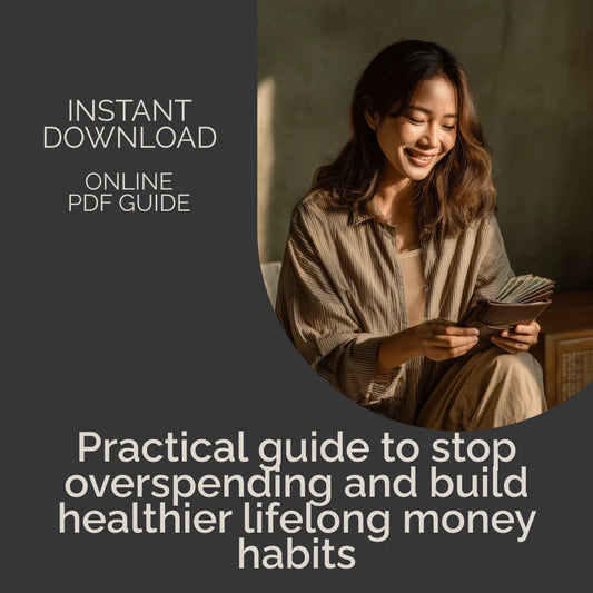 Breaking Free from Excessive Spending | Budgeting eBook for Financial Wellness | Personal Finance Guide for Curbing Excessive Spending & Building Better Money Habits