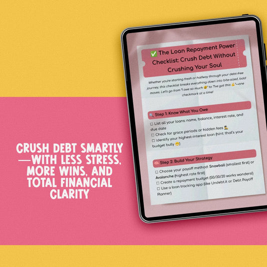The Loan Repayment Power Checklist: Crush Debt Without Crushing Your Soul | Digital Download Guide for How to Manage Loan Repayments, Budgeting, Debt Freedom Plan, Financial Wellness